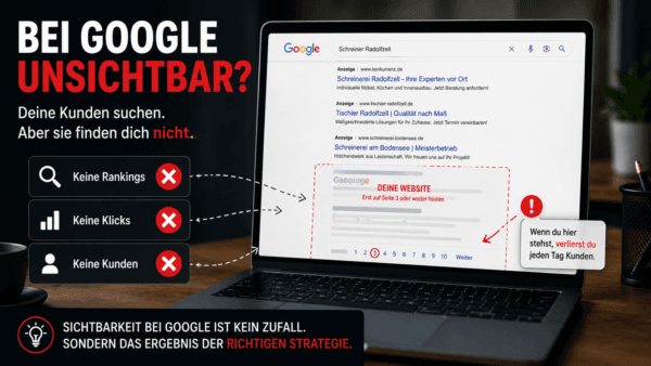Unternehmen wird bei Google nicht gefunden und verliert Kunden durch fehlende lokale SEO und schlechte Rankings